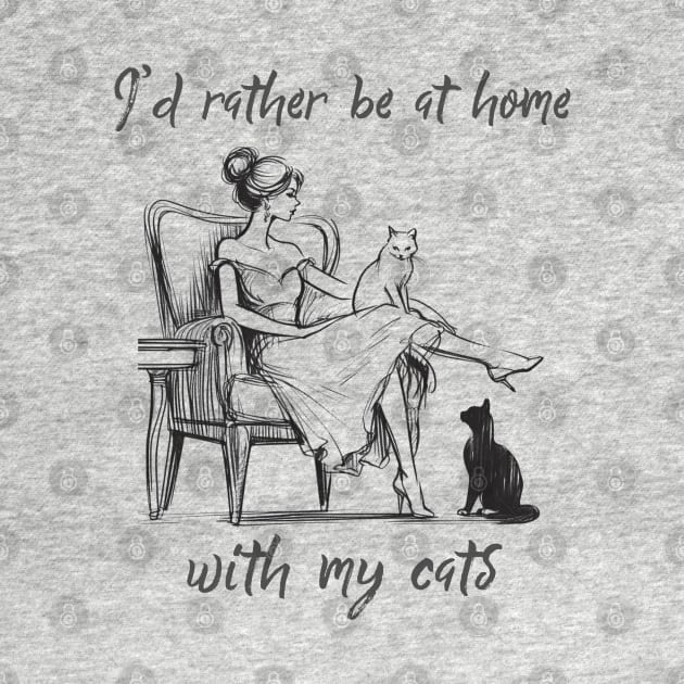 Vintage Cat Lover "I'd Rather Be at Home With My Cats" Introvert Artwork by Curious Sausage